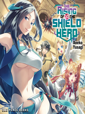 cover image of The Rising of the Shield Hero, Volume 10